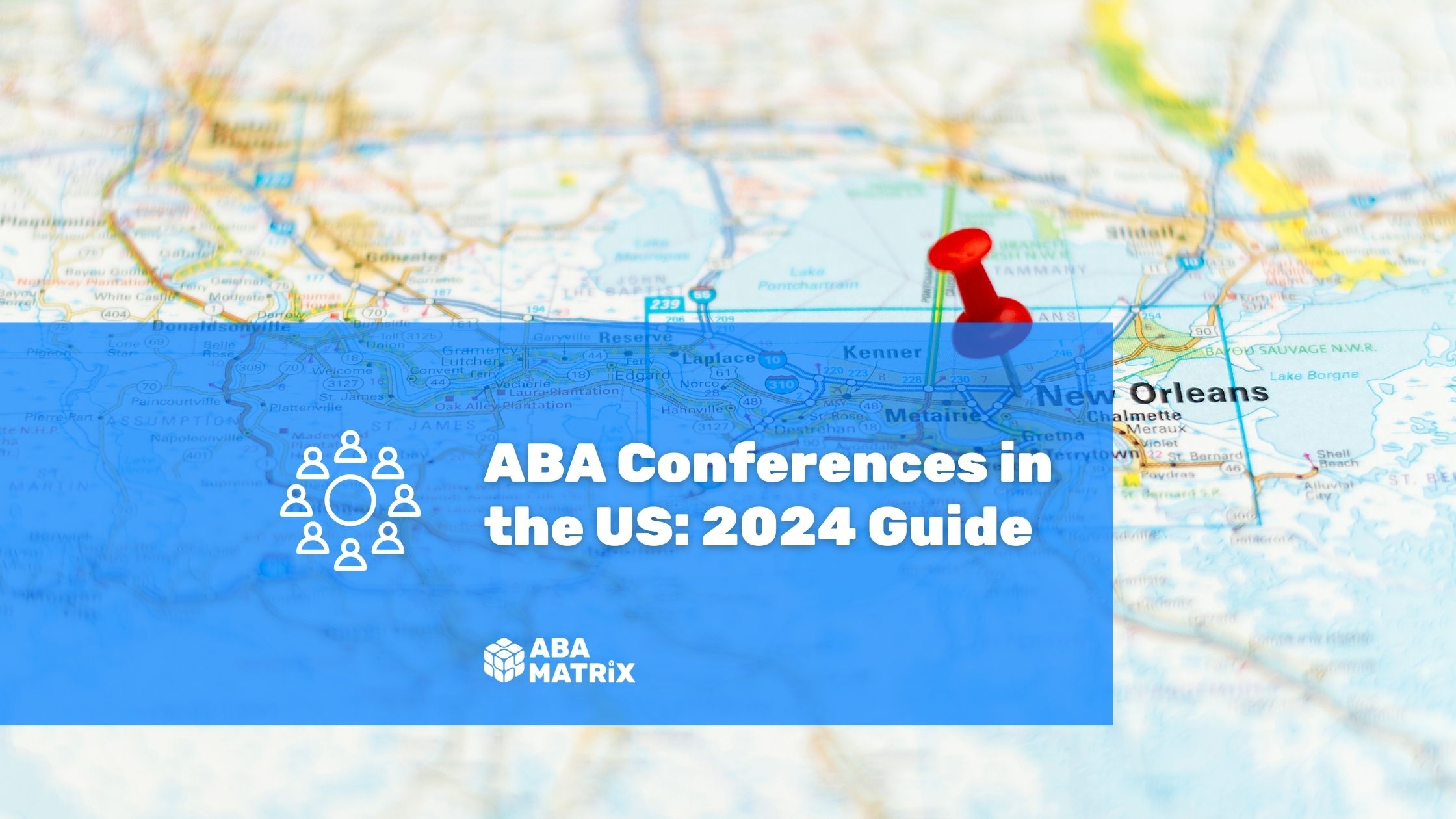 2024 ABA Therapy Conferences in the US